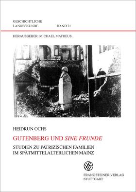 Ochs | Ochs, H: Gutenberg und sine frunde | Buch | 978-3-515-10934-5 | sack.de