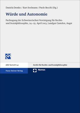 Demko / Seelmann / Becchi |  Würde und Autonomie | Buch |  Sack Fachmedien