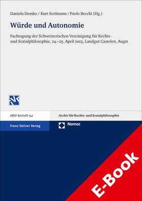 Demko / Seelmann / Becchi | Würde und Autonomie | E-Book | sack.de