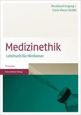 Irrgang / Heidel |  Medizinethik | Buch |  Sack Fachmedien