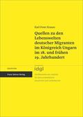 Krauss |  Quellen zu den Lebenswelten deutscher Migranten im Königreich Ungarn im 18. und frühen 19. Jahrhundert | Buch |  Sack Fachmedien
