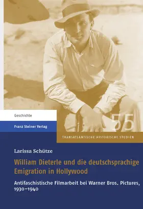 Schütze |  William Dieterle und die deutschsprachige Emigration in Hollywood | Buch |  Sack Fachmedien