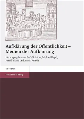 Stöber / Nagel / Blome |  Aufklärung der Öffentlichkeit - Medien der Aufklärung | Buch |  Sack Fachmedien