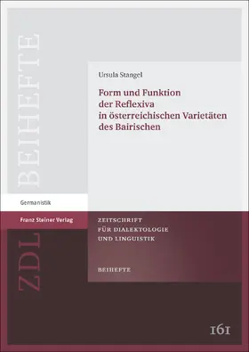 Stangel |  Form und Funktion der Reflexiva in österreichischen Varietäten des Bairischen | Buch |  Sack Fachmedien
