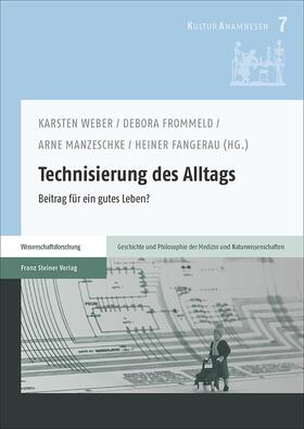 Weber / Frommeld / Manzeschke |  Technisierung des Alltags | eBook | Sack Fachmedien