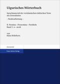 Röhrborn |  Uigurisches Wörterbuch. Sprachmaterial der vorislamischen türkischen Texte aus Zentralasien. Neubearbeitung | eBook | Sack Fachmedien