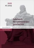 Bruch / Kintzinger |  Jahrbuch für Universitätsgeschichte 16 (2013) | Buch |  Sack Fachmedien
