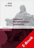 Bruch / Auge / Kintzinger |  Jahrbuch für Universitätsgeschichte 16 (2013) | eBook | Sack Fachmedien