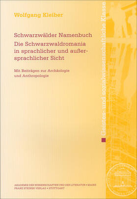 Kleiber | Schwarzwälder Namenbuch. Die Schwarzwaldromania in sprachlicher und außersprachlicher Sicht | Buch | 978-3-515-11045-7 | sack.de