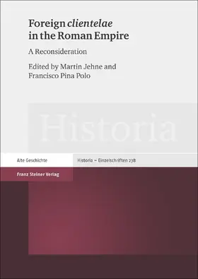 Jehne / Pina Polo |  Foreign "clientelae" in the Roman Empire | Buch |  Sack Fachmedien