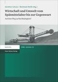 Schulz / Reith |  Wirtschaft und Umwelt vom Spätmittelalter bis zur Gegenwart | Buch |  Sack Fachmedien