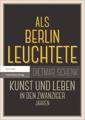 Schenk | Als Berlin leuchtete | E-Book | www.sack.de