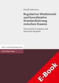 Ambrosius |  Regulativer Wettbewerb und koordinative Standardisierung zwischen Staaten | eBook | Sack Fachmedien