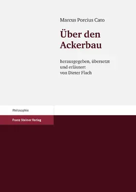 Flach |  Marcus Porcius Cato: Über den Ackerbau | eBook | Sack Fachmedien