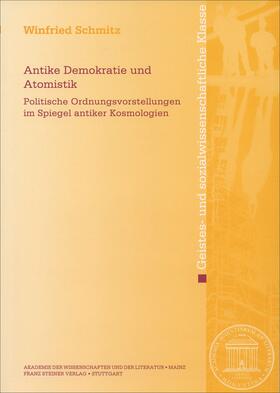 Schmitz |  Antike Demokratie und Atomistik | Buch |  Sack Fachmedien