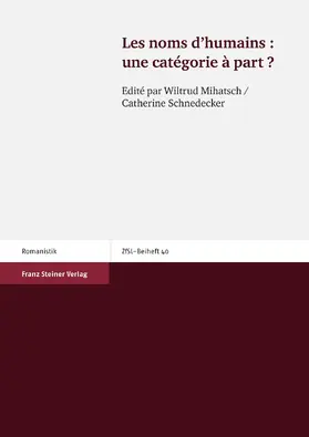 Mihatsch / Schnedecker |  Les noms d'humains: une catégorie à part? | eBook | Sack Fachmedien