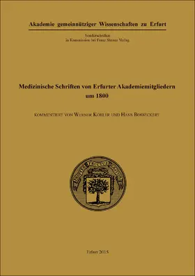  Medizinische Schriften von Erfurter Akademiemitgliedern um 1800 | Buch |  Sack Fachmedien