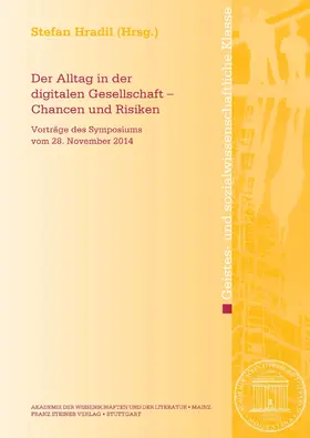 Hradil |  Der Alltag in der digitalen Gesellschaft – Chancen und Risiken | Buch |  Sack Fachmedien