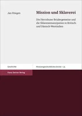 Hüsgen | Mission und Sklaverei | Buch | 978-3-515-11272-7 | sack.de