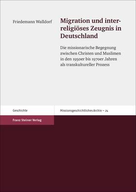 Walldorf | Migration und interreligiöses Zeugnis in Deutschland | E-Book | sack.de