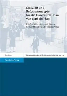  Statuten und Reformkonzepte für die Universität Jena von 1816 bis 1829 | Buch |  Sack Fachmedien