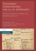 de Boer / Füssel / Schuh |  Universitäre Gelehrtenkultur vom 13.–16. Jahrhundert | eBook | Sack Fachmedien