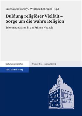Salatowsky / Schröder | Duldung religiöser Vielfalt – Sorge um die wahre Religion | E-Book | sack.de