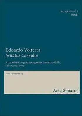 Volterra / Buongiorno / Gallo |  Senatus Consulta | Buch |  Sack Fachmedien