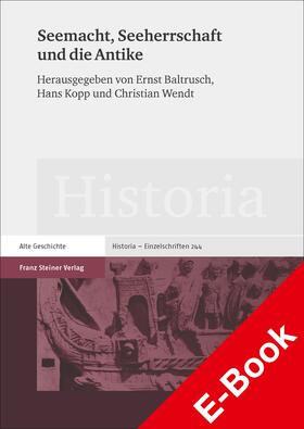 Baltrusch / Kopp / Wendt | Seemacht, Seeherrschaft und die Antike | E-Book | sack.de