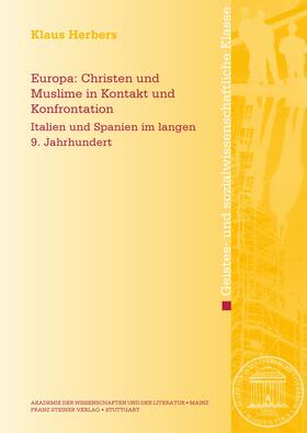 Herbers | Europa: Christen und Muslime in Kontakt und Konfrontation | Buch | 978-3-515-11441-7 | sack.de