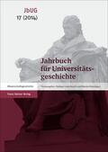 Bruch / Kintzinger |  Jahrbuch für Universitätsgeschichte 17 (2014) | Buch |  Sack Fachmedien
