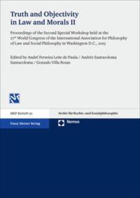 Ferreira Leite de Paula / Santacoloma Santacoloma / Villa Rosas |  Truth and Objectivity in Law and Morals. Vol. II | Buch |  Sack Fachmedien