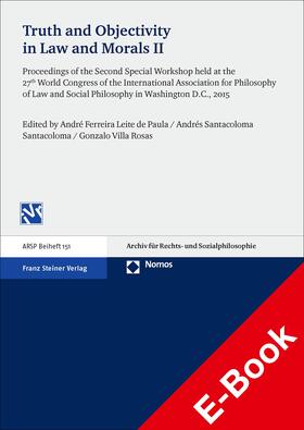 Ferreira Leite de Paula / Santacoloma Santacoloma / Villa Rosas | Truth and Objectivity in Law and Morals. Vol. 2 | E-Book | sack.de
