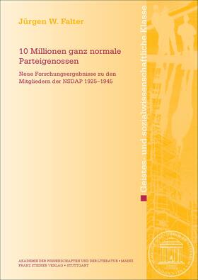 Falter |  10 Millionen ganz normale Parteigenossen | Buch |  Sack Fachmedien