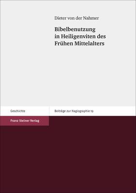 Nahmer | Bibelbenutzung in Heiligenviten des Frühen Mittelalters | E-Book | sack.de