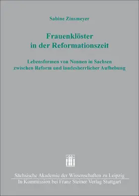 Zinsmeyer |  Frauenklöster in der Reformationszeit | Buch |  Sack Fachmedien