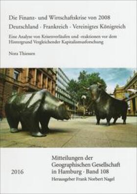 Thiessen | Thiessen, N: Finanz- und Wirtschaftskrise von 2008 | Buch | 978-3-515-11560-5 | sack.de