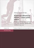Bernhardt |  Städtische öffentliche Räume / Urban public spaces | Buch |  Sack Fachmedien