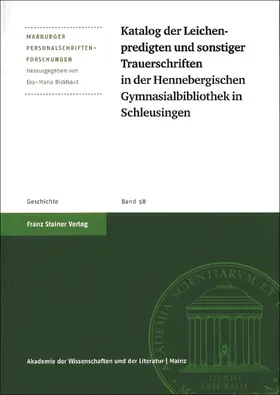 Katalog der Leichenpredigten und sonstiger Trauerschriften in der Hennebergischen Gymnasialbibliothek Schleusingen | E-Book | sack.de