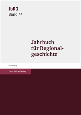 Häberlein | Jahrbuch für Regionalgeschichte 35 (2017) | Buch | 978-3-515-11702-9 | www.sack.de