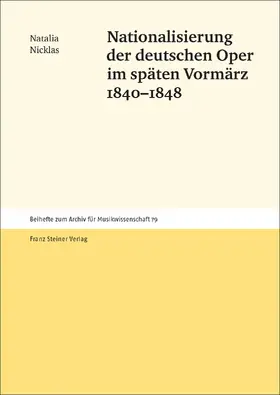 Nicklas | Nationalisierung der deutschen Oper im späten Vormärz 1840–1848 | E-Book | www.sack.de