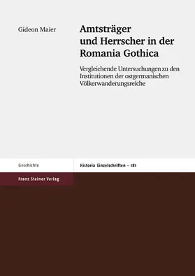Maier |  Amtsträger und Herrscher in der Romania Gothica | eBook | Sack Fachmedien