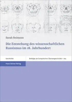 Reimann |  Die Entstehung des wissenschaftlichen Rassismus im 18. Jahrhundert | Buch |  Sack Fachmedien