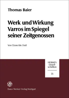Baier |  Werk und Wirkung Varros im Spiegel seiner Zeitgenossen | eBook | Sack Fachmedien