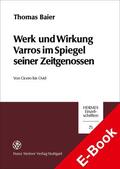 Baier |  Werk und Wirkung Varros im Spiegel seiner Zeitgenossen | eBook | Sack Fachmedien