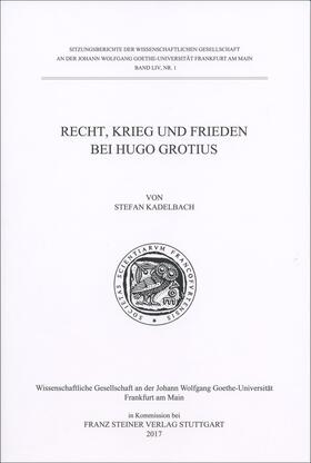 Kadelbach |  Recht, Krieg und Frieden bei Hugo Grotius | Buch |  Sack Fachmedien