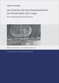 Schneider |  Die Ursachen für den Zusammenbruch der Sowjetunion (1917-1945) | Buch |  Sack Fachmedien