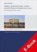 Schneider |  Einigkeit, Recht und Freiheit. 25 Jahre deutsche Wiedervereinigung (1990–2015) | eBook | Sack Fachmedien