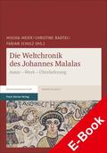 Meier / Radtki / Schulz |  Die Weltchronik des Johannes Malalas | eBook | Sack Fachmedien