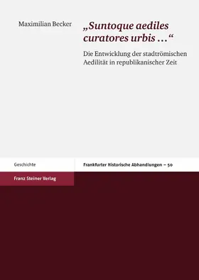 Becker |  Suntoque aediles curatores urbis … | eBook | Sack Fachmedien